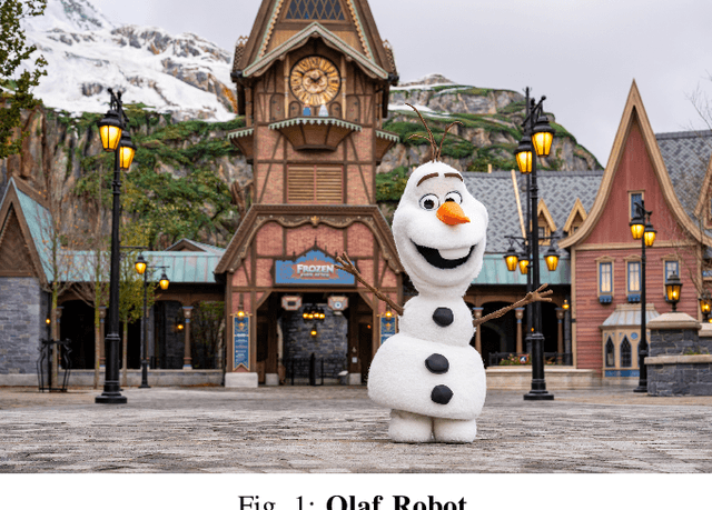Figure 1 for Olaf: Bringing an Animated Character to Life in the Physical World